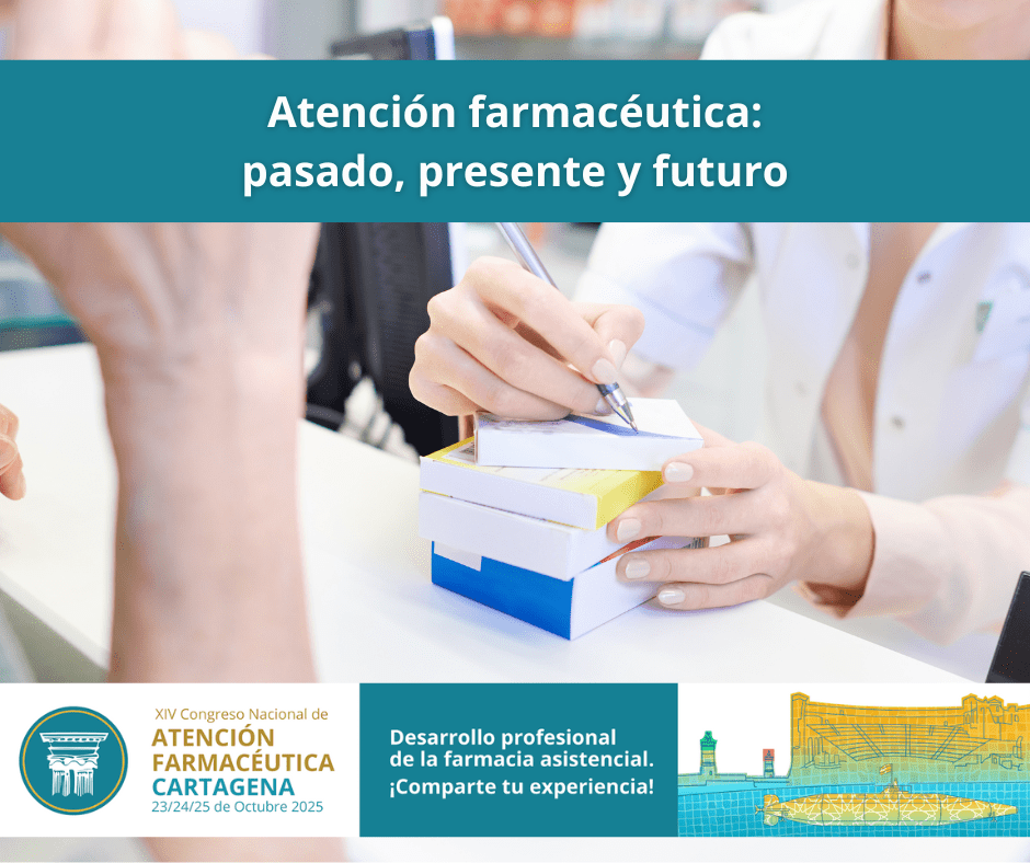 Atención farmacéutica pasado, presente y futuro